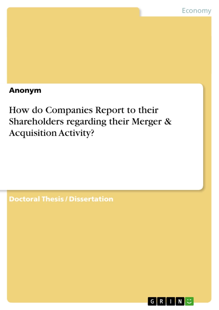Titel: How do Companies Report to their Shareholders regarding their Merger & Acquisition Activity?