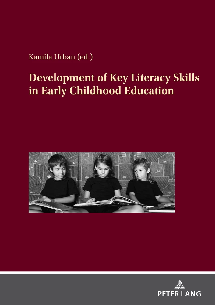 Title: Development of Key Literacy Skills in Early Childhood Education