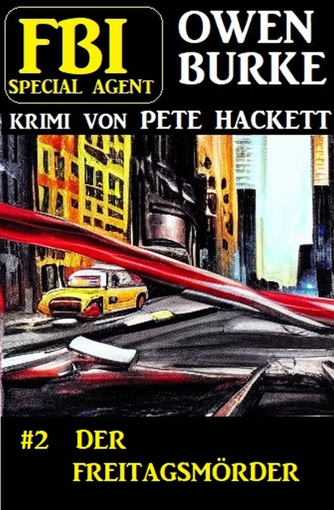 Titel: FBI Special Agent Owen Burke 2: Der Freitagsmörder