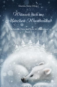 Titel: Wünsch dich ins Märchen-Wunderland Band 4