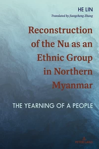Title: Reconstruction of the Nu as an Ethnic Group in Northern Myanmar
