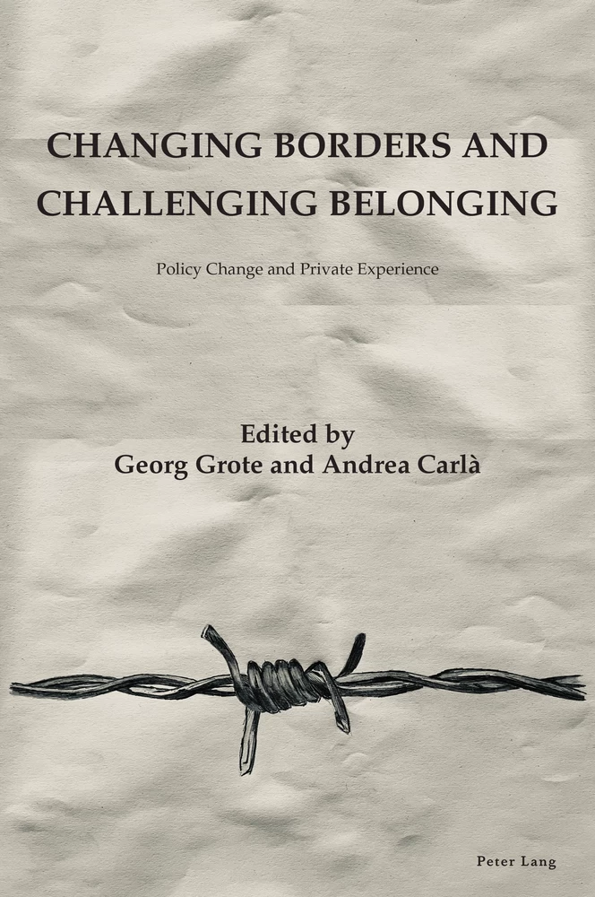 Title: Changing Borders and Challenging Belonging