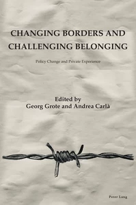 Titel: Changing Borders and Challenging Belonging