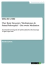 Título: Über Renè Descartes "Meditationes de Prima Philosophia" – Die zweite Meditation