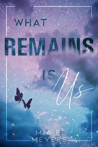 Titel: What Remains is Us