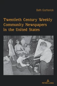 Title: Twentieth Century Weekly Community Newspapers in the United States