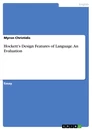 Title: Hockett's Design Features of Language. An Evaluation