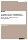 Title: Grundlagen der BGB-Innengesellschaft. Erscheinungsformen, Entstehung, Organe sowie Rechte und Pflichten der Gesellschafter