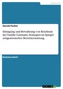 Titel: Erlangung und Bewahrung von Reichtum der Familie Gutmann. Strategien im Spiegel zeitgenössischer Berichterstattung