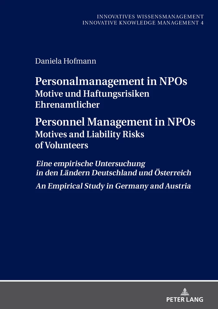Titel: Personalmanagement in NPOs Motive und Haftungsrisiken Ehrenamtlicher Personnel Management in NPOs Motives and Liability Risksof Volunteers