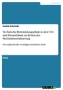 Título: Technische Entwicklungspfade in den USA und Deutschland zu Zeiten der Hochindustrialisierung 
