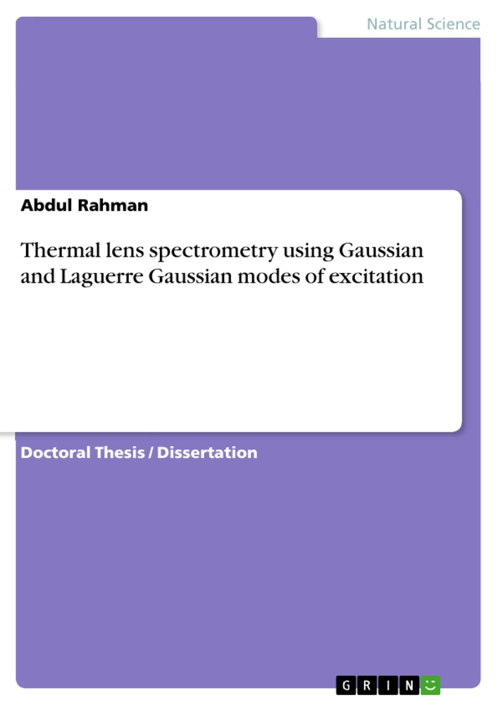 Titel: Thermal lens spectrometry using Gaussian and Laguerre Gaussian modes of excitation