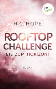 Titel: Rooftop-Challenge - Bis zum Horizont