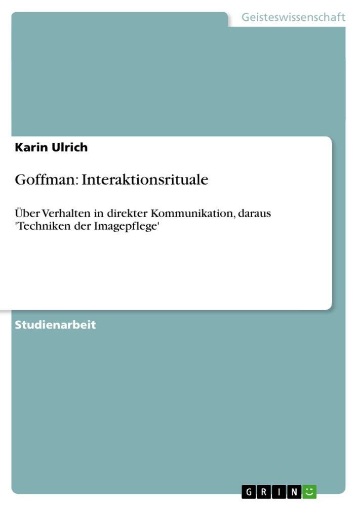 Título: Goffman: Interaktionsrituale