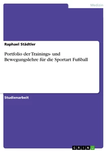 Título: Portfolio der Trainings- und Bewegungslehre für die Sportart Fußball