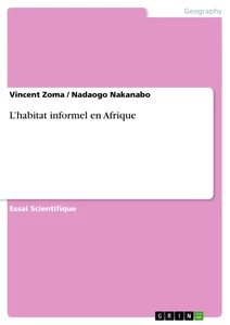 Titel: L’habitat informel en Afrique