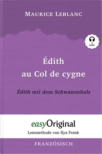 Titel: Édith au Col de cygne / Édith mit dem Schwanenhals (mit Audio)
