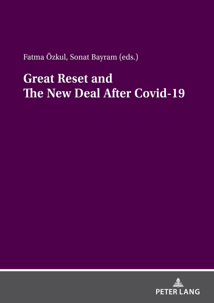 Title: Great Reset and The New Deal After Covid-19