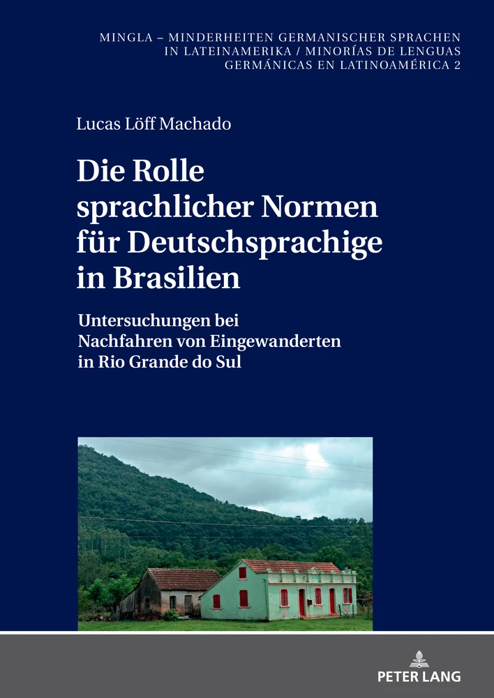 Titel: Die Rolle sprachlicher Normen für Deutschsprachige in Brasilien