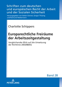 Titel: Europarechtliche Freiräume der Arbeitszeitgestaltung