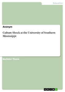 Titel: Culture Shock at the University of Southern Mississippi