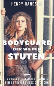 Titel: Bodyguard der wilden Stuten