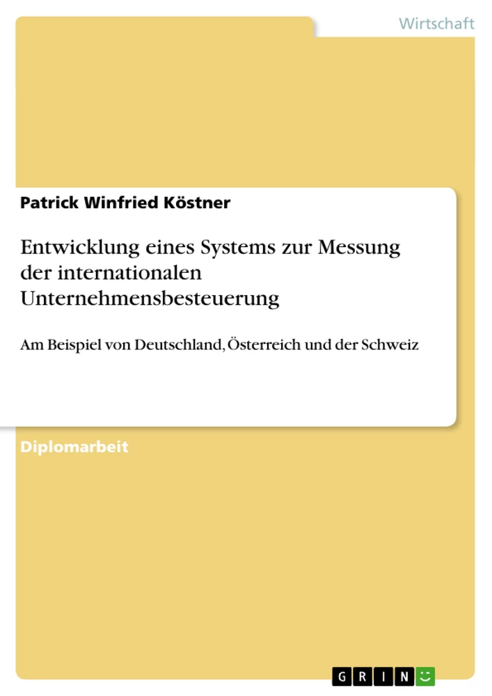 Title: Entwicklung eines Systems zur Messung der internationalen Unternehmensbesteuerung 