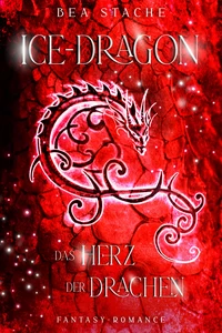 Titel: Ice-Dragon, Das Herz der Drachen
