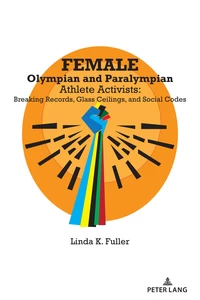 Title: Female Olympian and Paralympian Athlete Activists