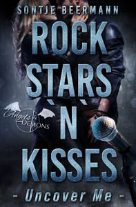 Titel: Rockstars `n` Kisses - Uncover Me