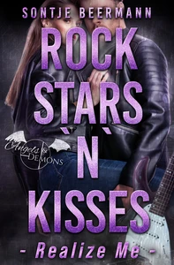 Titel: Rockstars `n` Kisses - Realize Me