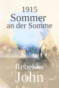 Titel: 1915 - Sommer an der Somme