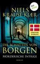 Titel: Die Schatten von Borgen - Mörderische Intrige