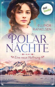 Titel: Polarnächte - Eine neue Hoffnung