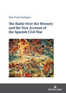 Title: The Battle Over the Memory and the New Account of the Spanish Civil War