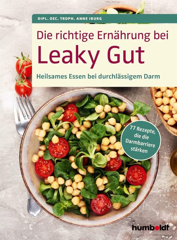 Titel: Die richtige Ernährung bei Leaky Gut