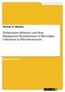 Título: Temperature Influence and Heat Management Requirements of Microalgae Cultivation in Photobioreactors