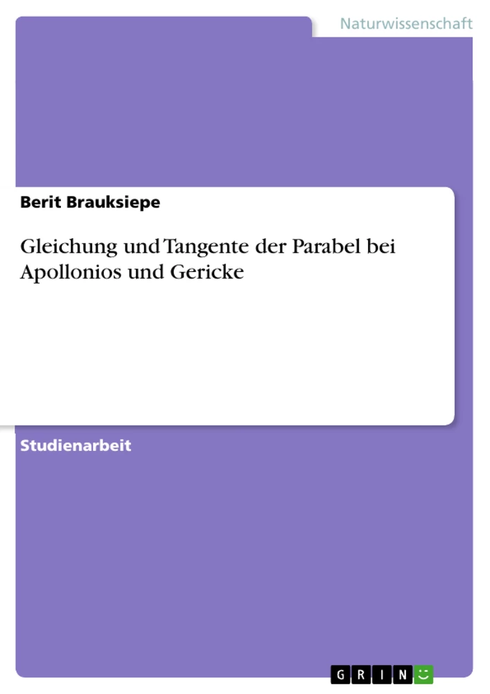 Titel: Gleichung und Tangente der Parabel bei Apollonios und Gericke