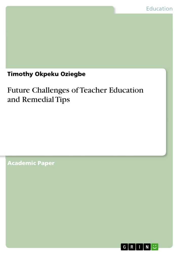 Titre: Future Challenges of Teacher Education and Remedial Tips