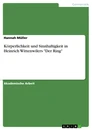 Title: Körperlichkeit und Sinnhaftigkeit in Heinrich Wittenwilers "Der Ring"