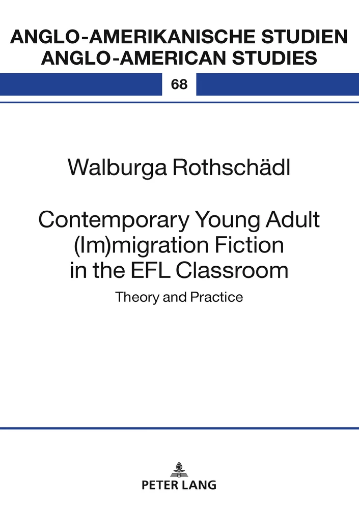 Title: Contemporary Young Adult (Im)migration Fiction in the EFL Classroom