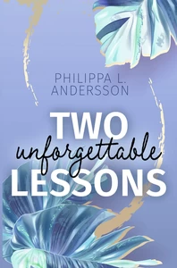 Titel: Two unforgettable Lessons