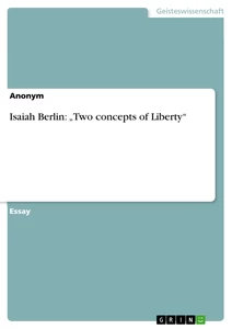 Título: Isaiah Berlin: „Two concepts of Liberty“