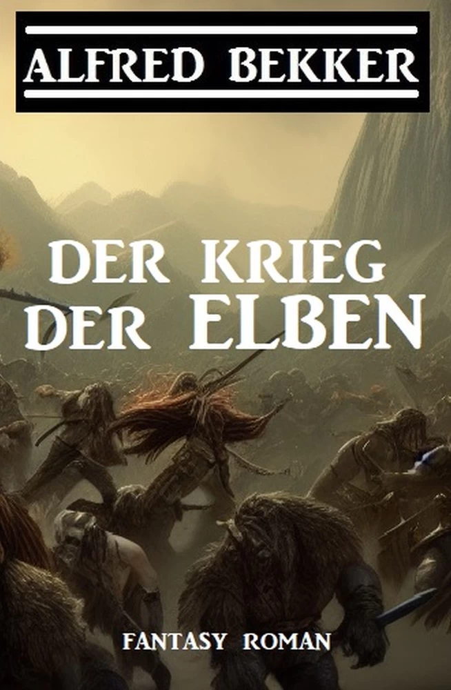 Titel: Der Krieg der Elben