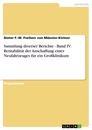 Titre: Sammlung diverser Berichte - Band IV: Rentabilität der Anschaffung eines Neufahrzeuges für ein Großklinikum