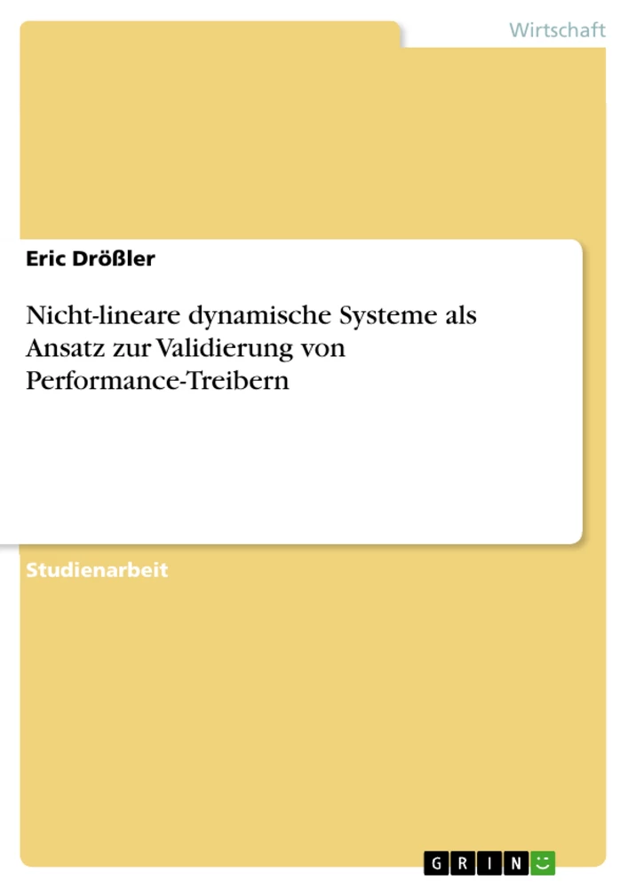 Título: Nicht-lineare dynamische Systeme als Ansatz zur Validierung von Performance-Treibern