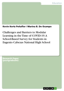 Title: Challenges and Barriers to Modular Learning in the Time of COVID-19. A School-Based Survey for Students in Eugenio Cabezas National High School
