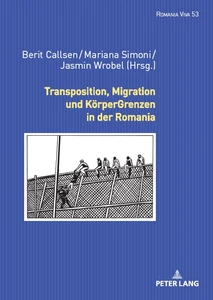 Title: Transposition, Migration und KörperGrenzen in der Romania