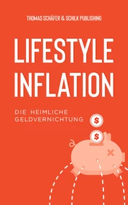 Titel: Lifestyle Inflation