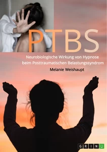 Título: Neurobiologische Wirkung von Hypnose beim Posttraumatischen Belastungssyndrom